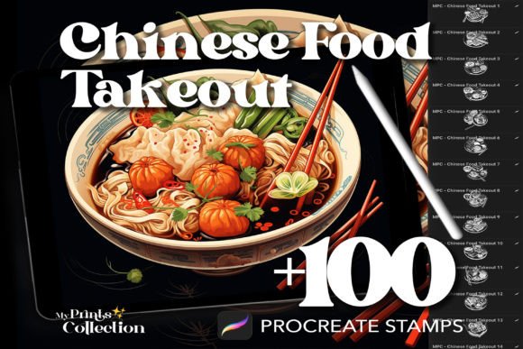 100 Procreate Chinese Food Takeout: A Strategic Asset for Digital Creativity
